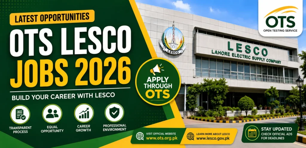 OTS LESCO Jobs 2026 Online Apply Latest Vacancies & Apply Guide