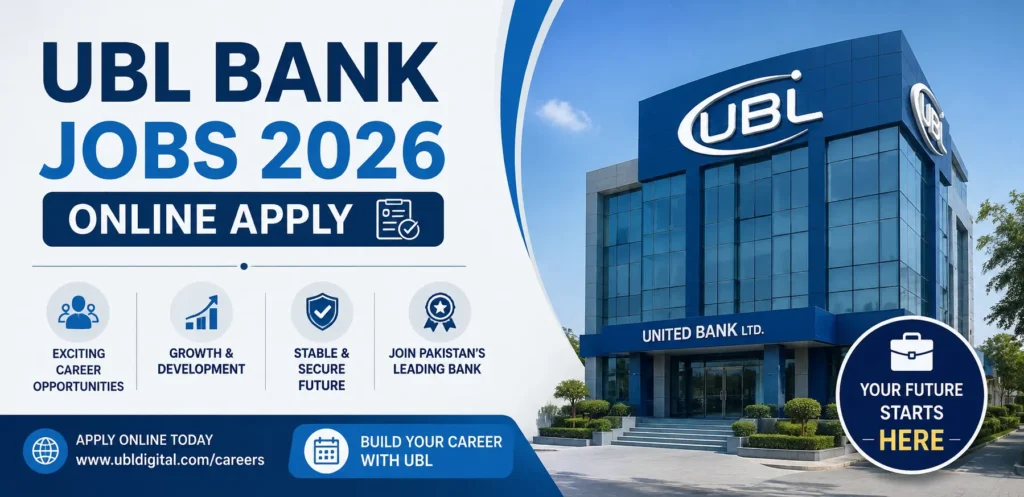 UBL Bank Jobs 2026 Online Apply Latest Career Opportunities